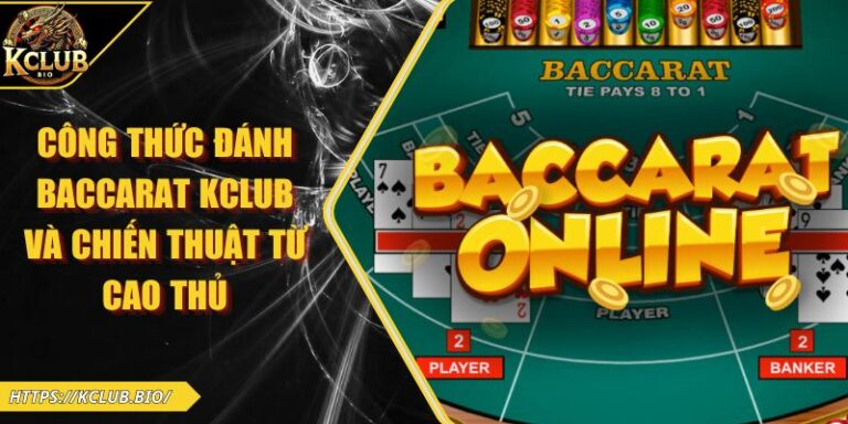 Công thức đánh Baccarat