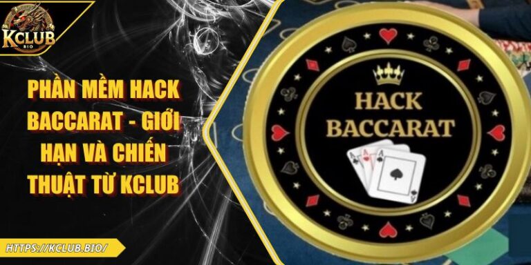 Phần mềm hack Baccarat