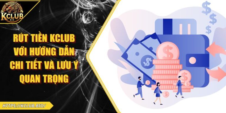 Rút tiền KCLUB