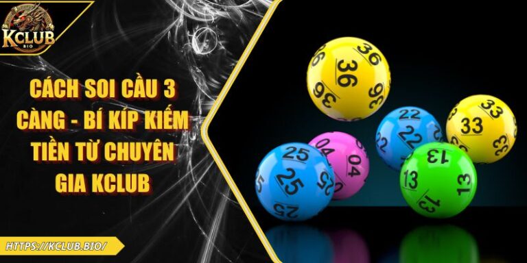 Cách soi cầu 3 càng