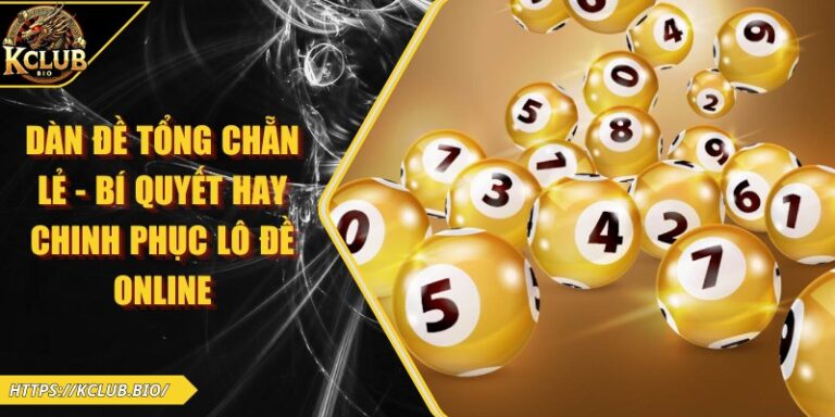 Dàn đề tổng chẵn lẻ